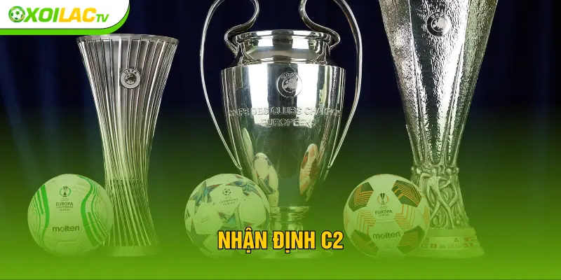 Nhận Định C2 XOILAC - Cục Diện Europa League Mới Nhất 2026